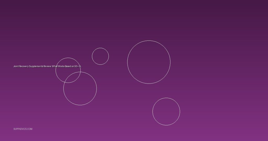 Joint Recovery Supplements Review: What Works Based on 50+ Studies 2025