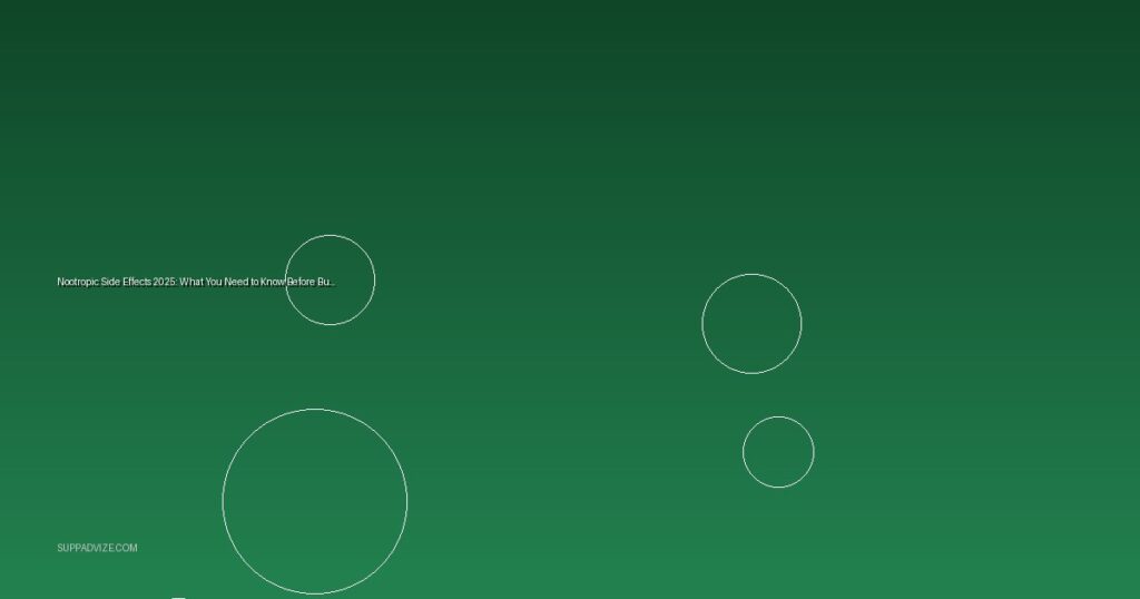 Nootropic Side Effects 2025: What You Need to Know Before Buying