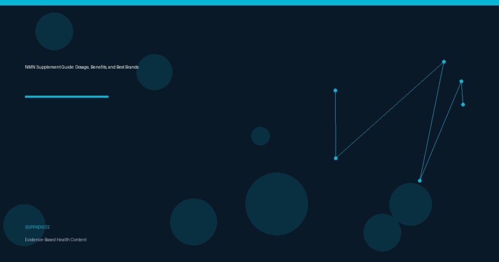 NMN Supplement Guide: Dosage, Benefits, and Best Brands