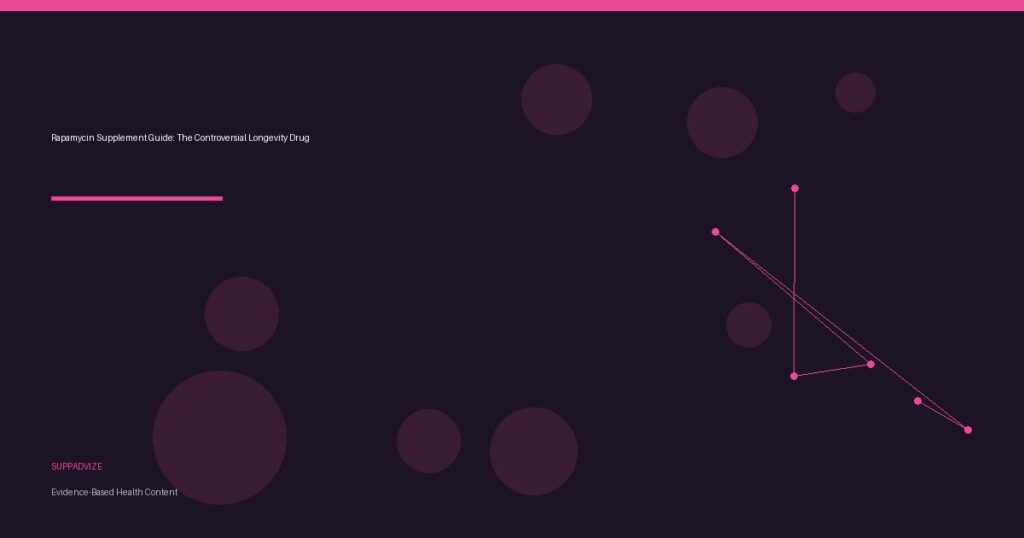 Rapamycin Supplement Guide: The Controversial Longevity Drug